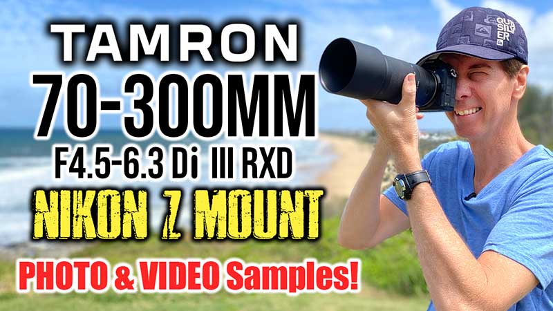 Tamron 70-300mm Z Lens