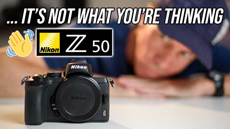 Nikon Z50 Why I'm Returning It!