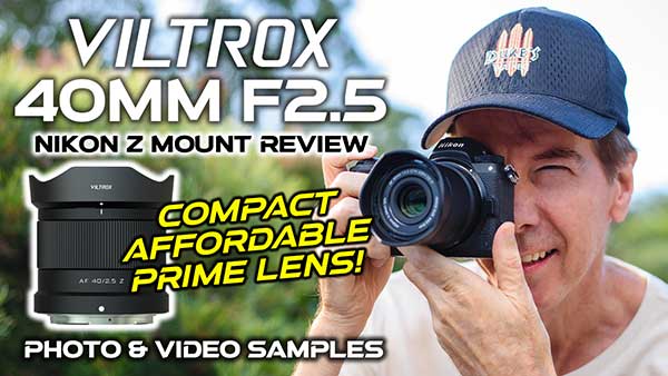 Viltrox AF 40mm F2.5 Nikon Z review